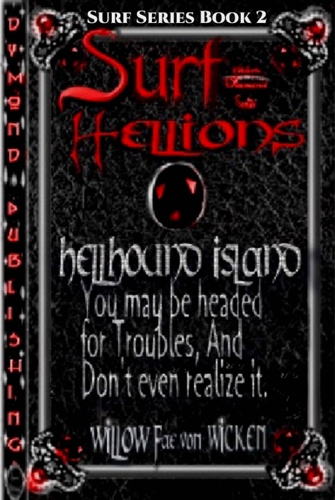 Surf Hellions: Book 2 of Surf Series - Black Diamond