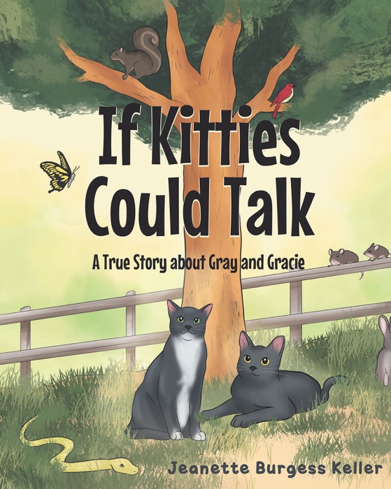 If Kitties Could Talk