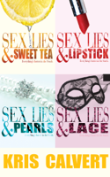 Kris Calvert - Sex and Lies Box Set: Books 1-4 artwork