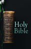 Holy Bible - The Bible & Philip Schaff