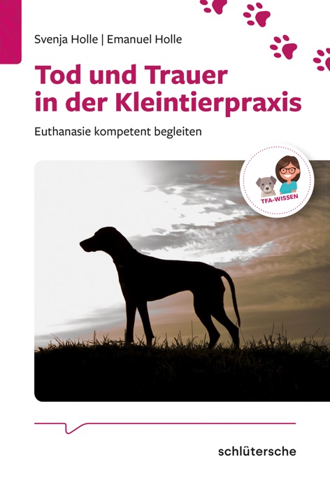 Tod und Trauer in der Kleintierpraxis