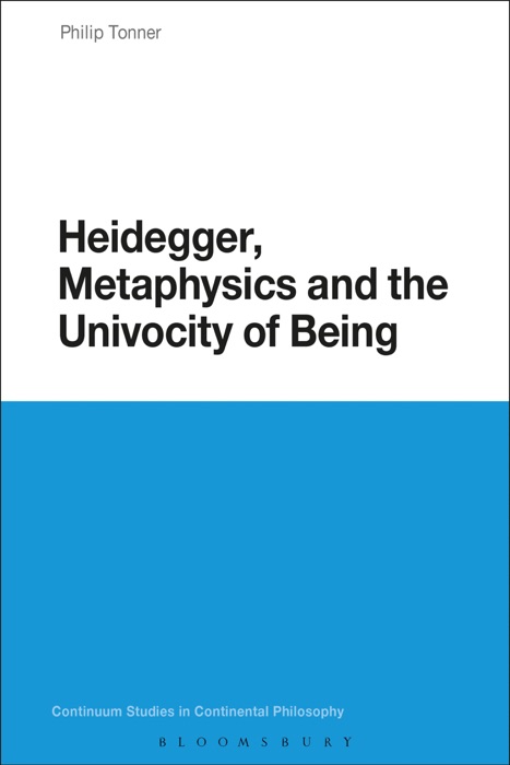 Heidegger, Metaphysics and the Univocity of Being