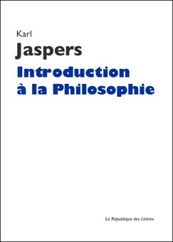 Introduction à la philosophie - Karl Jaspers