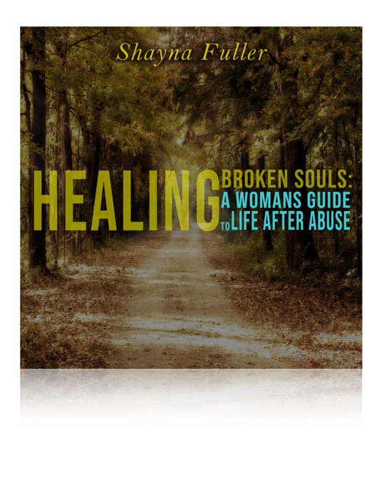 Healing Broken Souls