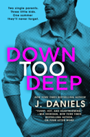 J Daniels - Down Too Deep artwork