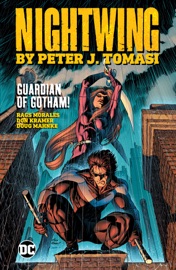 Nightwing by Peter J. Tomasi - Peter J. Tomasi, Rags Morales, Don Kramer, Doug Mahnke & Shawn Moll by  Peter J. Tomasi, Rags Morales, Don Kramer, Doug Mahnke & Shawn Moll PDF Download
