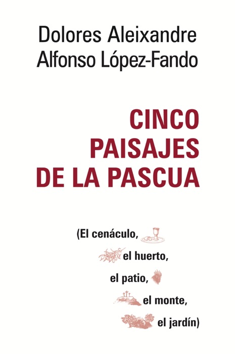 Cinco paisajes de la Pascua
