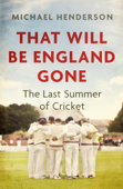 That Will Be England Gone - Michael Henderson