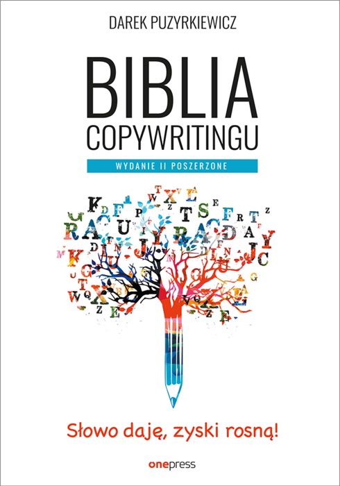 Biblia copywritingu. Wydanie II poszerzone