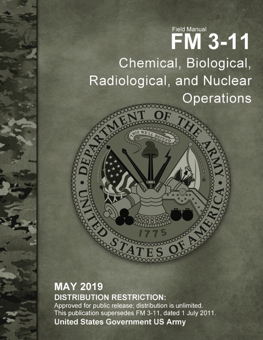 Field Manual FM 3-11 Chemical, Biological, Radiological, and Nuclear Operations May 2019