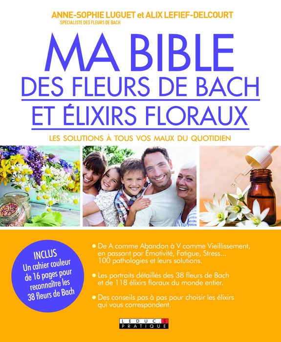 Ma bible des fleurs de Bach et élixirs floraux