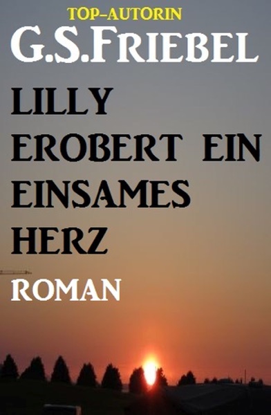 Lilly erobert ein einsames Herz