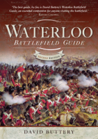 David Buttery - Waterloo Battlefield Guide, Second Edition artwork
