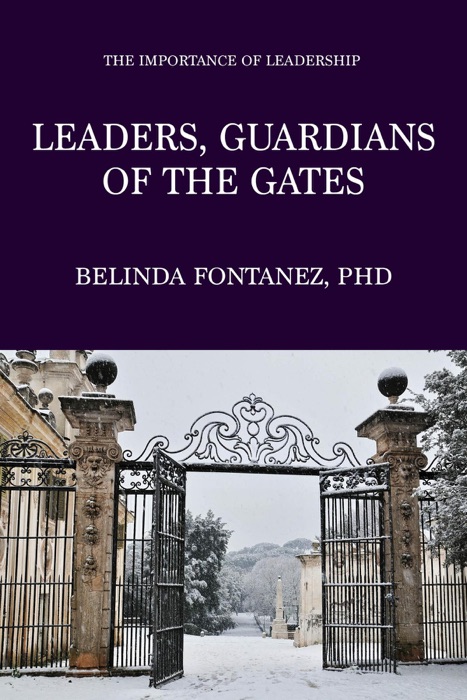 Leaders, Guardians of the Gates