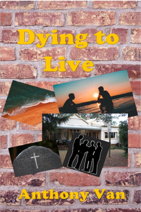 Dying to Live