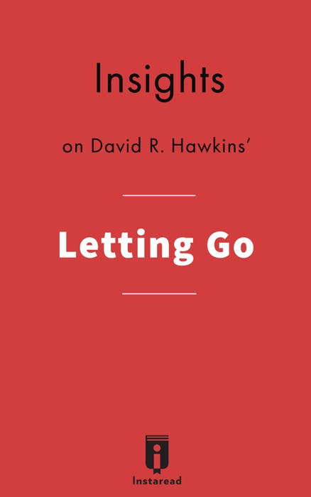 Insights on David R. Hawkins' Letting Go