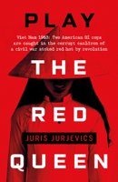 Juris Jurjevics - Play the Red Queen artwork