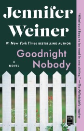 Goodnight Nobody - Jennifer Weiner