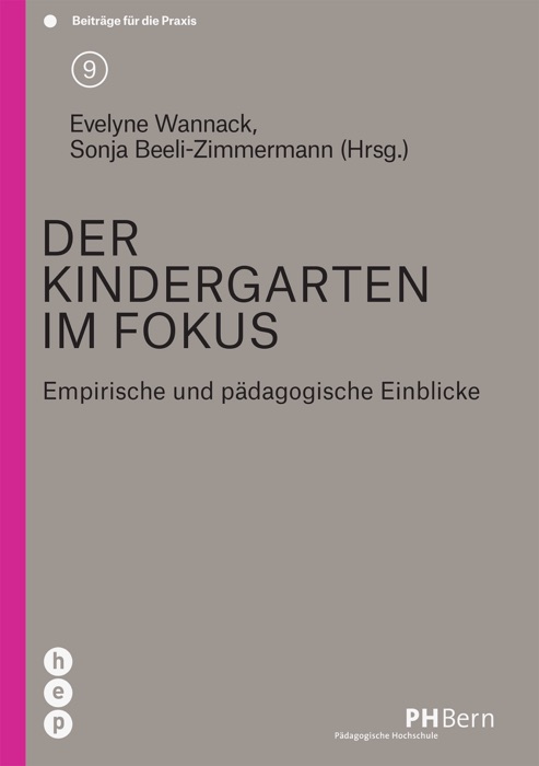 Der Kindergarten im Fokus