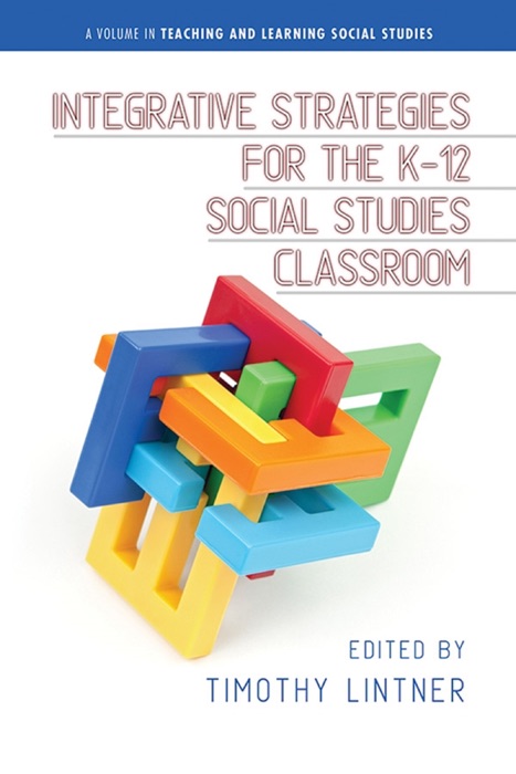 Integrative Strategies for the K12 Social Studies Classroom