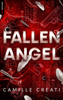Fallen Angel - Camille Creati