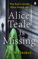 H. A. Linskey - Alice Teale is Missing artwork