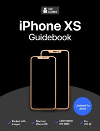 iPhone XS Guidebook - Thomas Anthony