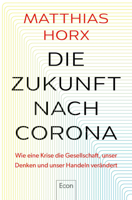Matthias Horx - Die Zukunft nach Corona artwork