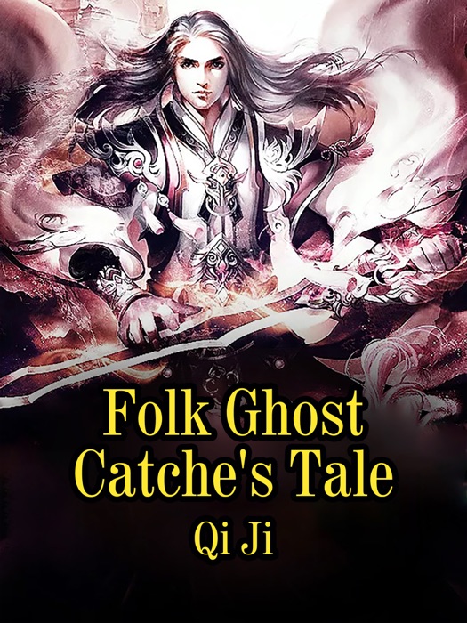 Folk Ghost Catche's Tale