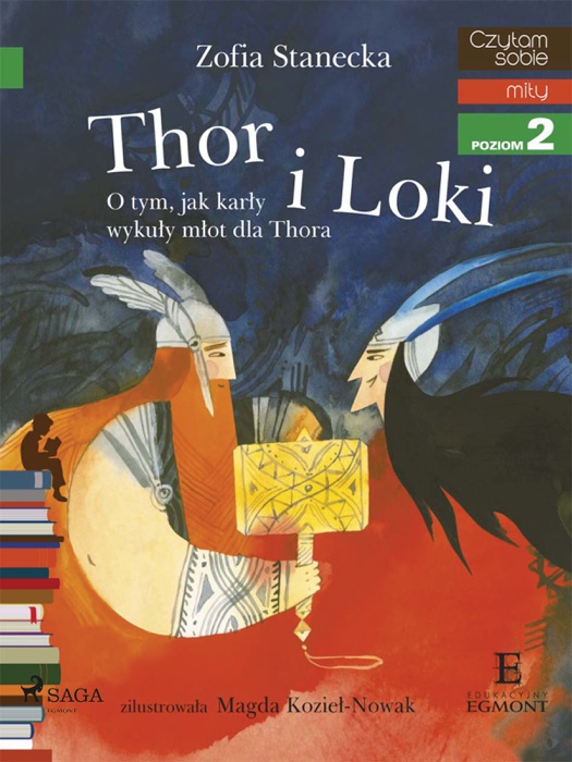 Thor i Loki - O tym jak karły wykuły młot dla Thora