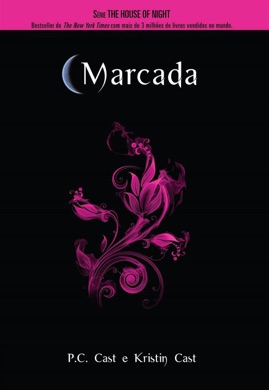 Capa do livro Série House of Night: Marcada de P.C. Cast e Kristin Cast