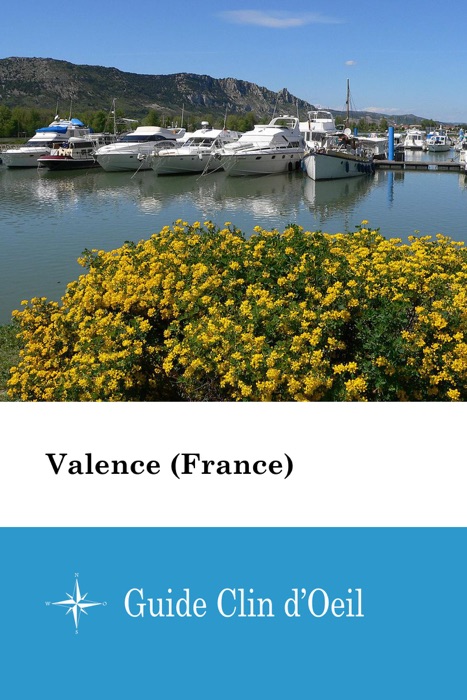Valence (France) - Guide Clin d'Oeil
