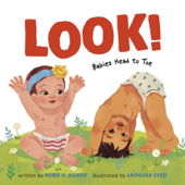 Look!: Babies Head to Toe - Robie H. Harris & Anoosha Syed