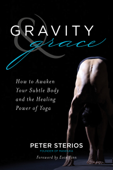 Gravity & Grace - Peter Sterios