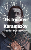 Os Irmãos Karamazov - Fiodor Dostoïevski