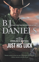B.J. Daniels - Just His Luck artwork
