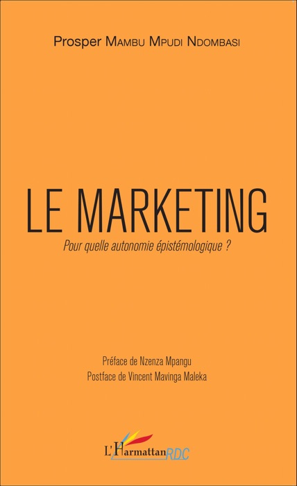 Le marketing. Pour quelle autonomie épistémologique ?