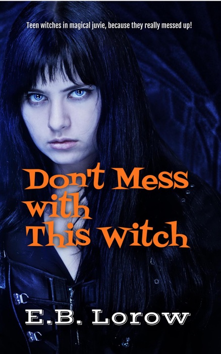 Don't Mess With This Witch