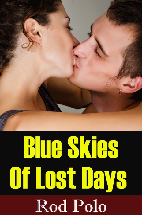 Erotica: Blue Skies of Lost Days