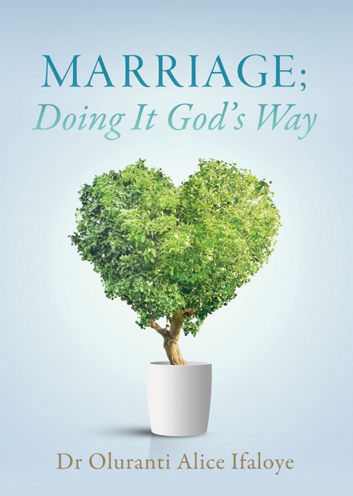 Marriage; Doing It God's Way