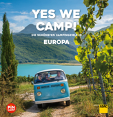 Yes we camp! Europa - Eva Stadler, Martina Krammer, Heidi Siefert, Roland Schuler, Christian Haas, Axel Klemmer & Robert Kohler
