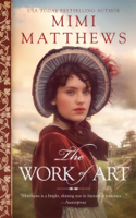 Mimi Matthews - The Work of Art artwork