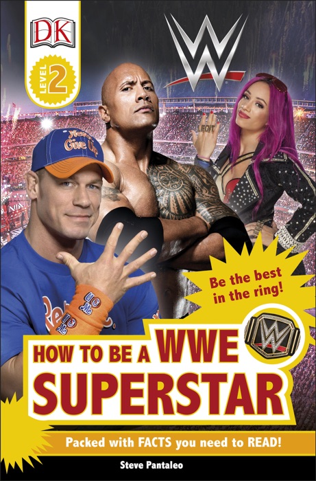 DK Readers L2: How to be a WWE Superstar