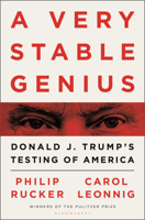 Carol D. Leonnig & Philip Rucker - A Very Stable Genius artwork