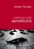 L'imposture antispéciste - Ariane Nicolas