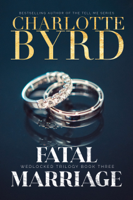 Charlotte Byrd - Fatal Marriage artwork