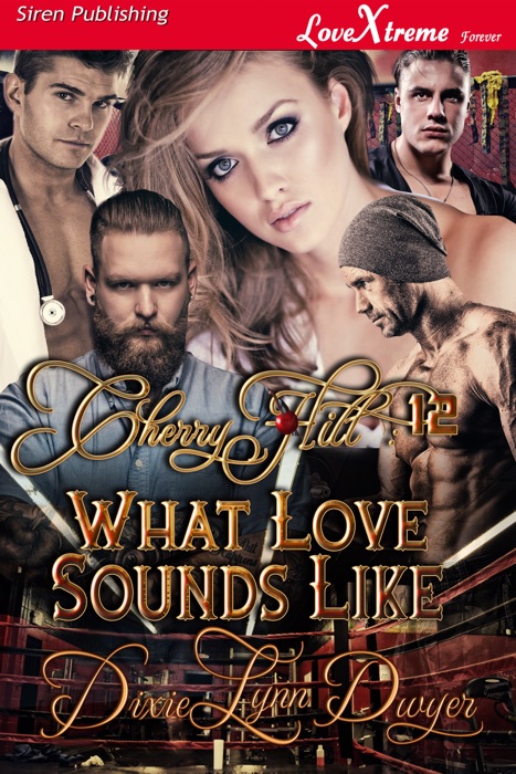 Cherry Hill 12: What Love Sounds Like [Cherry Hill 12]