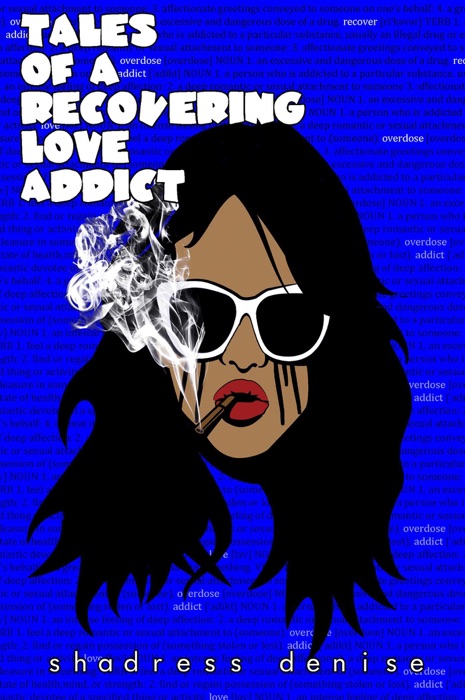 Tales of a Recovering Love Addict