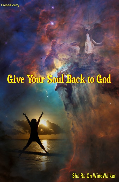 Give Your Soul Back To God
