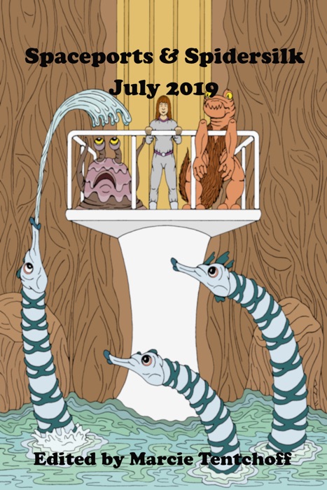 Spaceports & Spidersilk July 2019